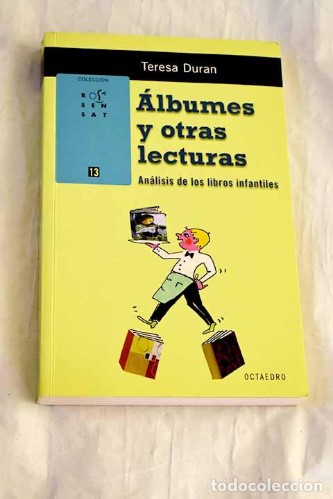 Livres: &Aacute;lbumes y otras lecturas: an&aacute;lisis de los libros infantiles.- Dur&aacute;n, Teresa