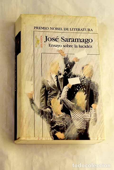 Livres: Ensayo sobre la lucidez.- Saramago, Jos&eacute;