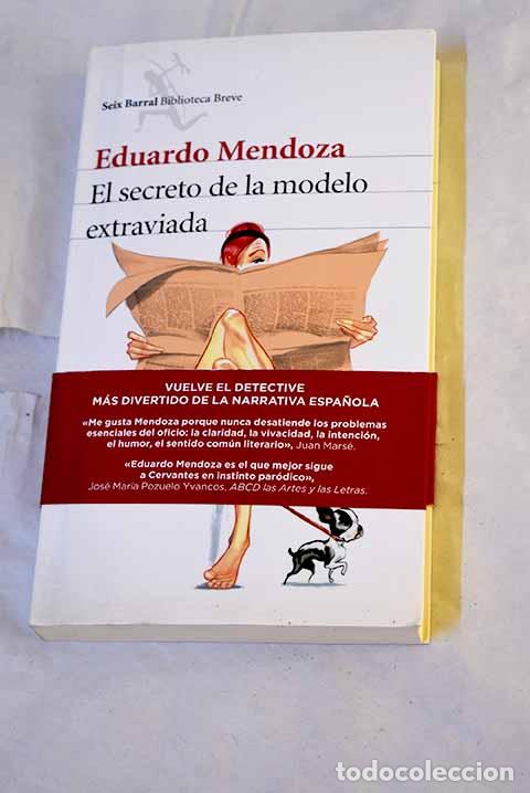 Livres: El secreto de la modelo extraviada.- Mendoza, Eduardo