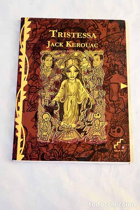 Libros: Tristessa: Kerouac, Jack.- Kerouac, Jack - Foto 1