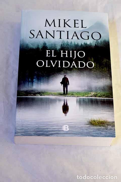 Libros: El hijo olvidado: Santiago, Mikel.- Santiago, Mikel