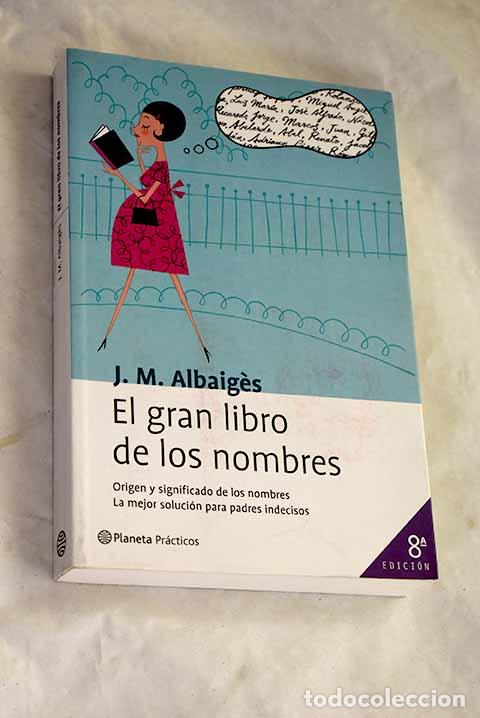 Libros: El gran libro de los nombres.- Albaiges, Josep M. - Foto 1