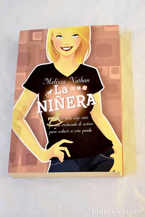 Libros: La ni&ntilde;era: Nathan, Melissa.- Nathan, Melissa - Foto 1