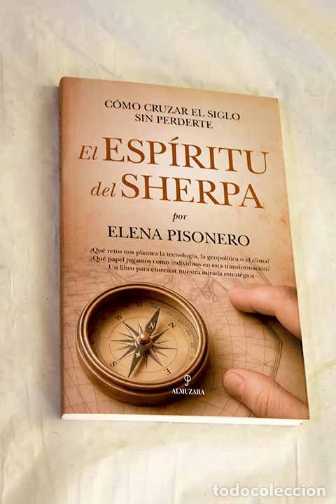 Libros: El esp&iacute;ritu del sherpa.- Pisonero, Elena