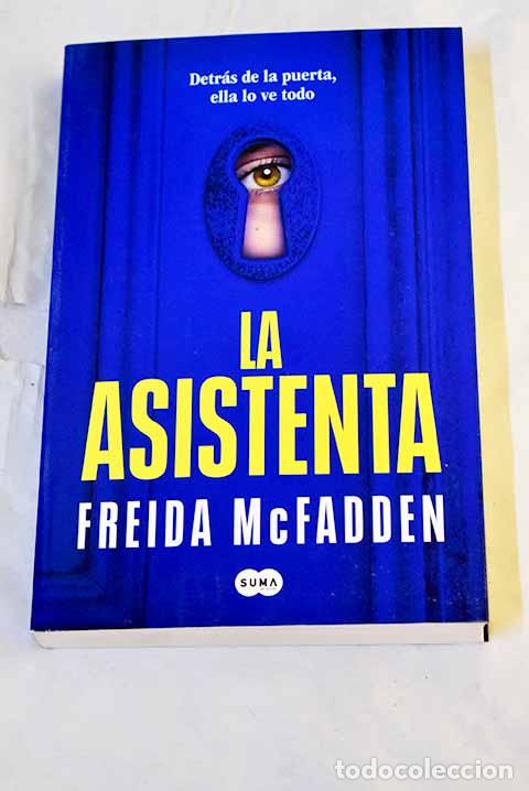 Libros: La asistenta: McFadden, Freida.- McFadden, Freida