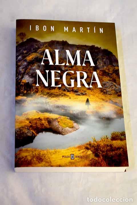 Libros: Alma negra: Mart&iacute;n, Ibon.- Mart&iacute;n, Ibon