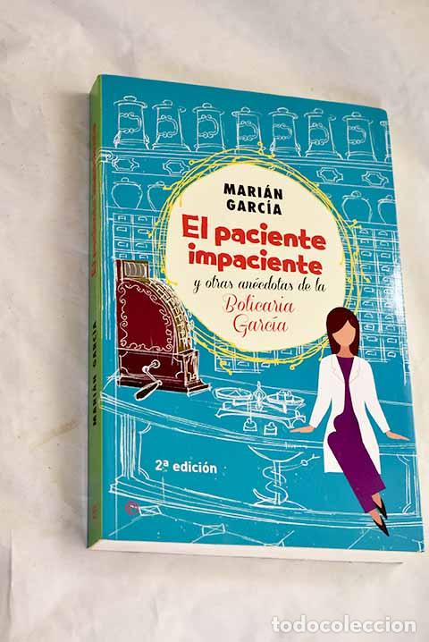 Livros em segunda m&atilde;o: El paciente impaciente y otras historias de la boticaria Garc&iacute;a.- Garc&iacute;a, Mari&aacute;n