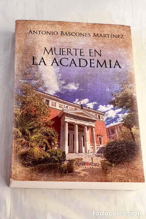 Livros em segunda m&atilde;o: Muerte en la academia.- Bascones Mart&iacute;nez, Antonio