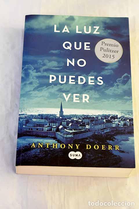 Livros em segunda m&atilde;o: La luz que no puedes ver.- Doerr, Anthony