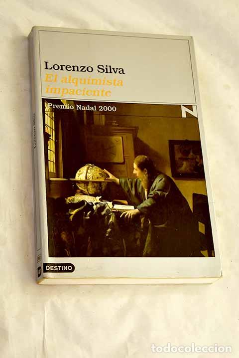 Livros em segunda m&atilde;o: El alquimista impaciente.- Silva, Lorenzo