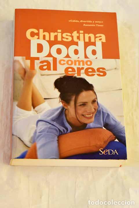 Livros em segunda m&atilde;o: Tal como eres: Dodd, Christina.- Dodd, Christina