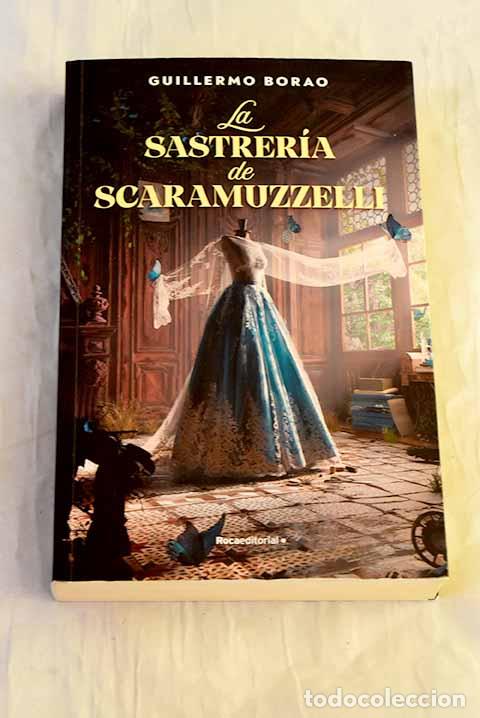 books: La sastrer&iacute;a de Scaramuzzelli.- Borao, Guillermo
