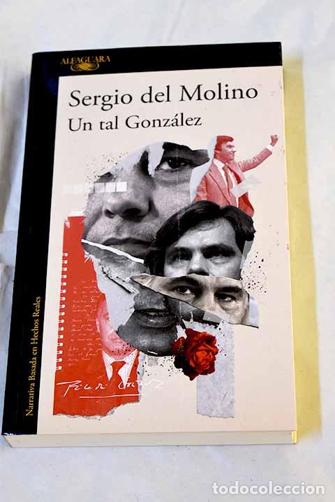 books: Un tal Gonz&aacute;lez: Molino, Sergio del.- Molino, Sergio del
