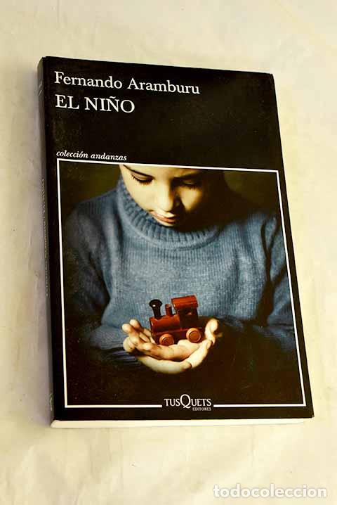 books: El ni&ntilde;o: Aramburu, Fernando.- Aramburu, Fernando
