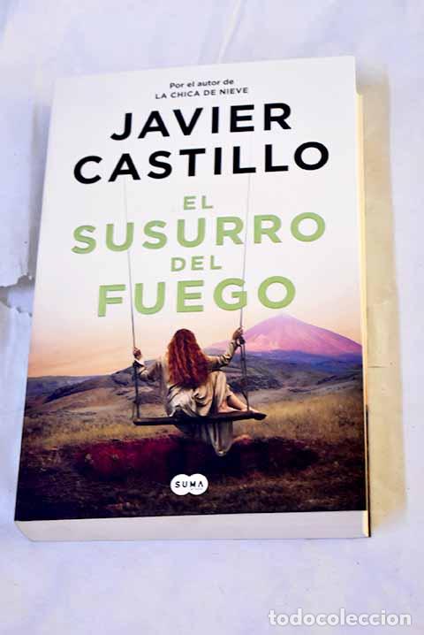 Libros: El susurro del fuego.- Castillo, Javier - Foto 1