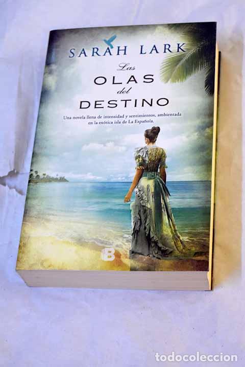 Libros: Las olas del destino.- Lark, Sarah - Foto 1
