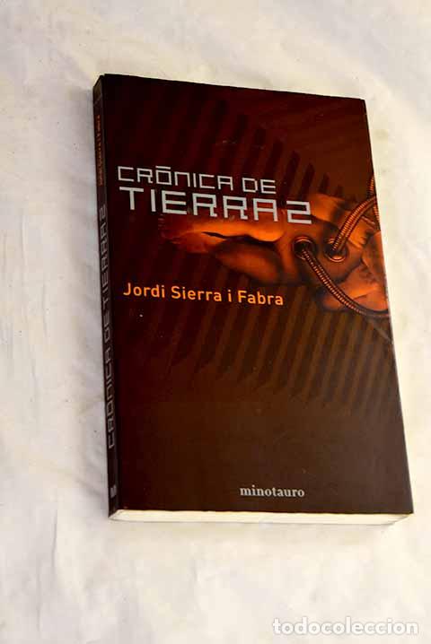 Livres: Cr&oacute;nica de Tierra 2: Sierra i Fabra, Jordi.- Sierra i Fabra, Jordi