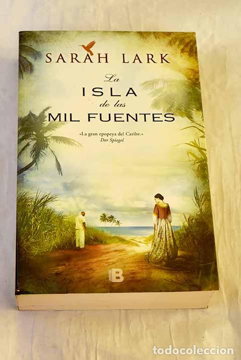 Livres: La isla de las mil fuentes.- Lark, Sarah