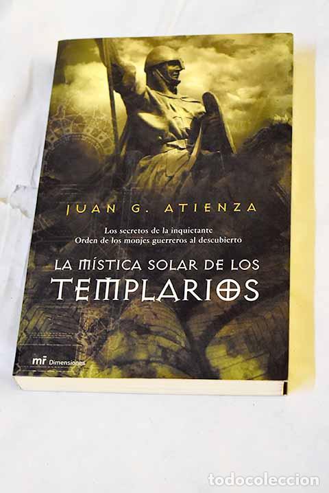 Livres: La m&iacute;stica solar de los templarios.- Atienza, Juan