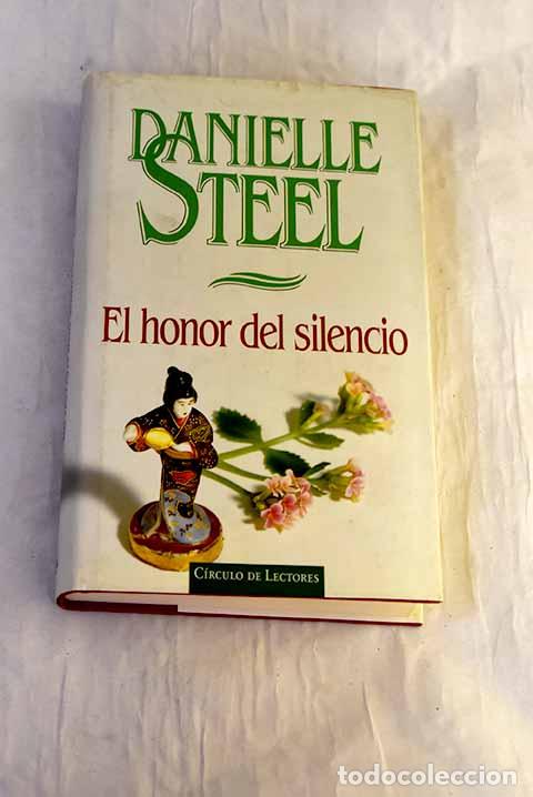 Livres: El honor del silencio.- Steel, Danielle