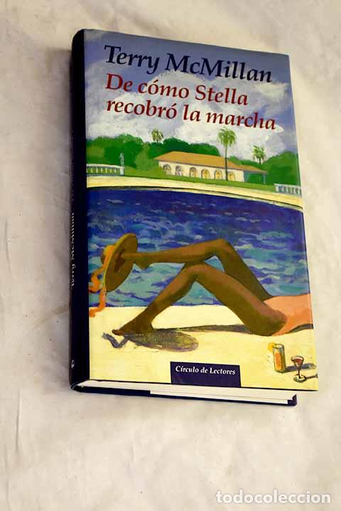 Livros em segunda m&atilde;o: De c&oacute;mo Stella recobr&oacute; la marcha.- McMillan, Terry