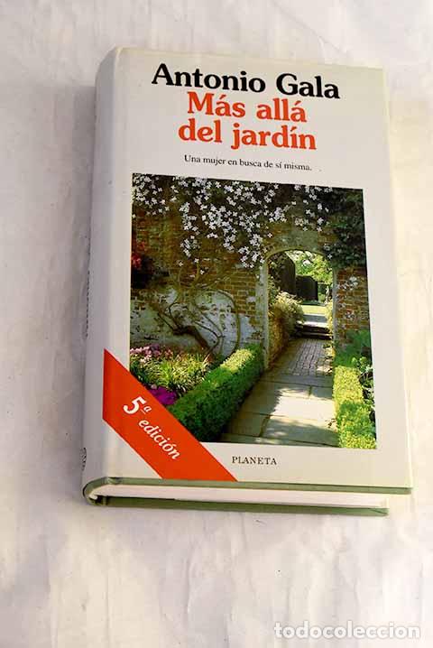 Livros em segunda m&atilde;o: M&aacute;s all&aacute; del jard&iacute;n: Gala, Antonio.- Gala, Antonio