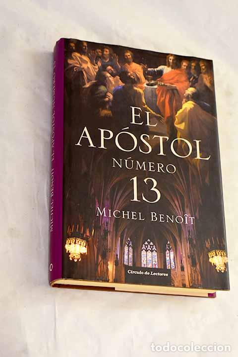 Livros em segunda m&atilde;o: El ap&oacute;stol n&uacute;mero 13.- Benoit, Michel