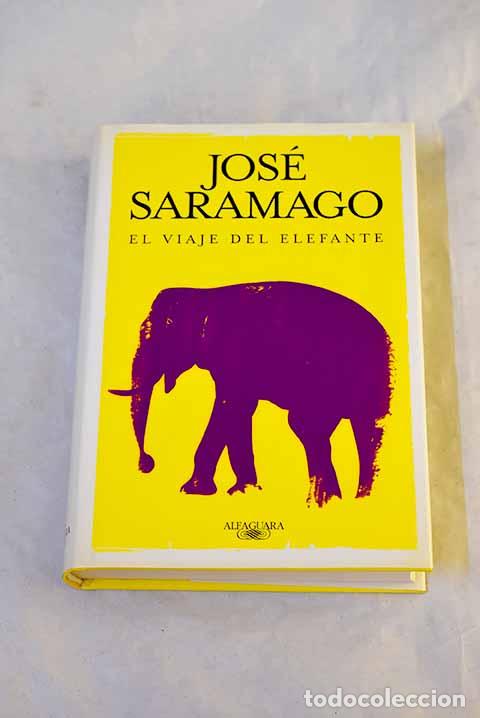 Livros em segunda m&atilde;o: El viaje del elefante.- Saramago, Jos&eacute;