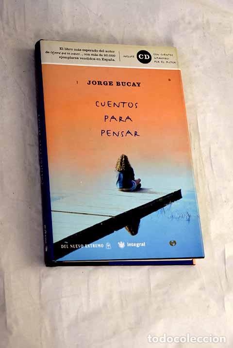Livros em segunda m&atilde;o: Cuentos para pensar: Bucay, Jorge.- Bucay, Jorge