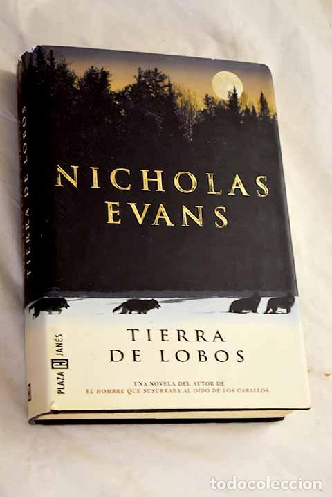 Libros: Tierra de lobos: Evans, Nicholas.- Evans, Nicholas