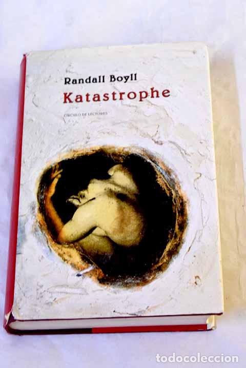Libros: Katastrophe: Boyll, Randall.- Boyll, Randall