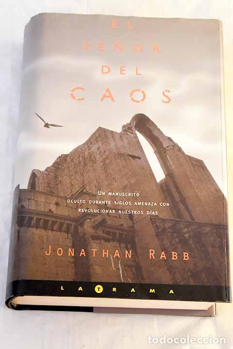 Libros: El se&ntilde;or del caos: Rabb, Jonathan.- Rabb, Jonathan