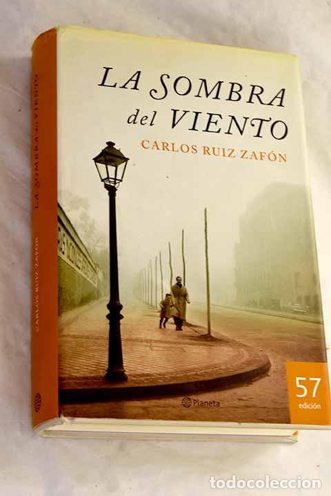 Libros: La sombra del viento.- Ruiz Zaf&oacute;n, Carlos