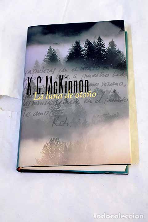 Livres: La luna de oto&ntilde;o: McKinnon, K. C..- McKinnon, K. C.