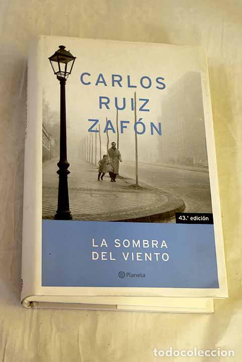 Libros: La sombra del viento.- Ruiz Zaf&oacute;n, Carlos
