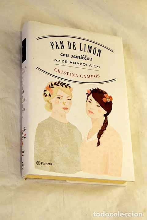 Libros: Pan de lim&oacute;n con semillas de amapola.- Campos, Cristina