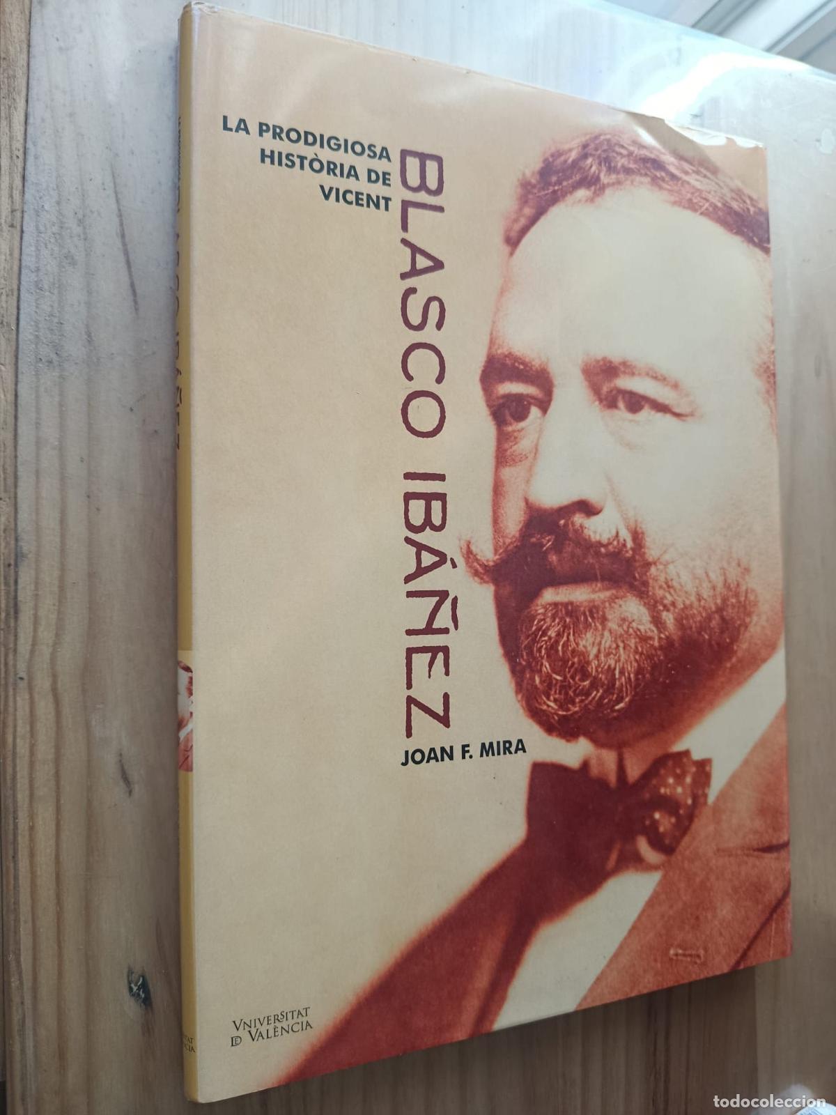 Livros em segunda m&atilde;o: LA PRODIGIOSA HIST&Ograve;RIA DE VICENT BLASCO IBA&Ntilde;EZ - Joan Francesc Mira