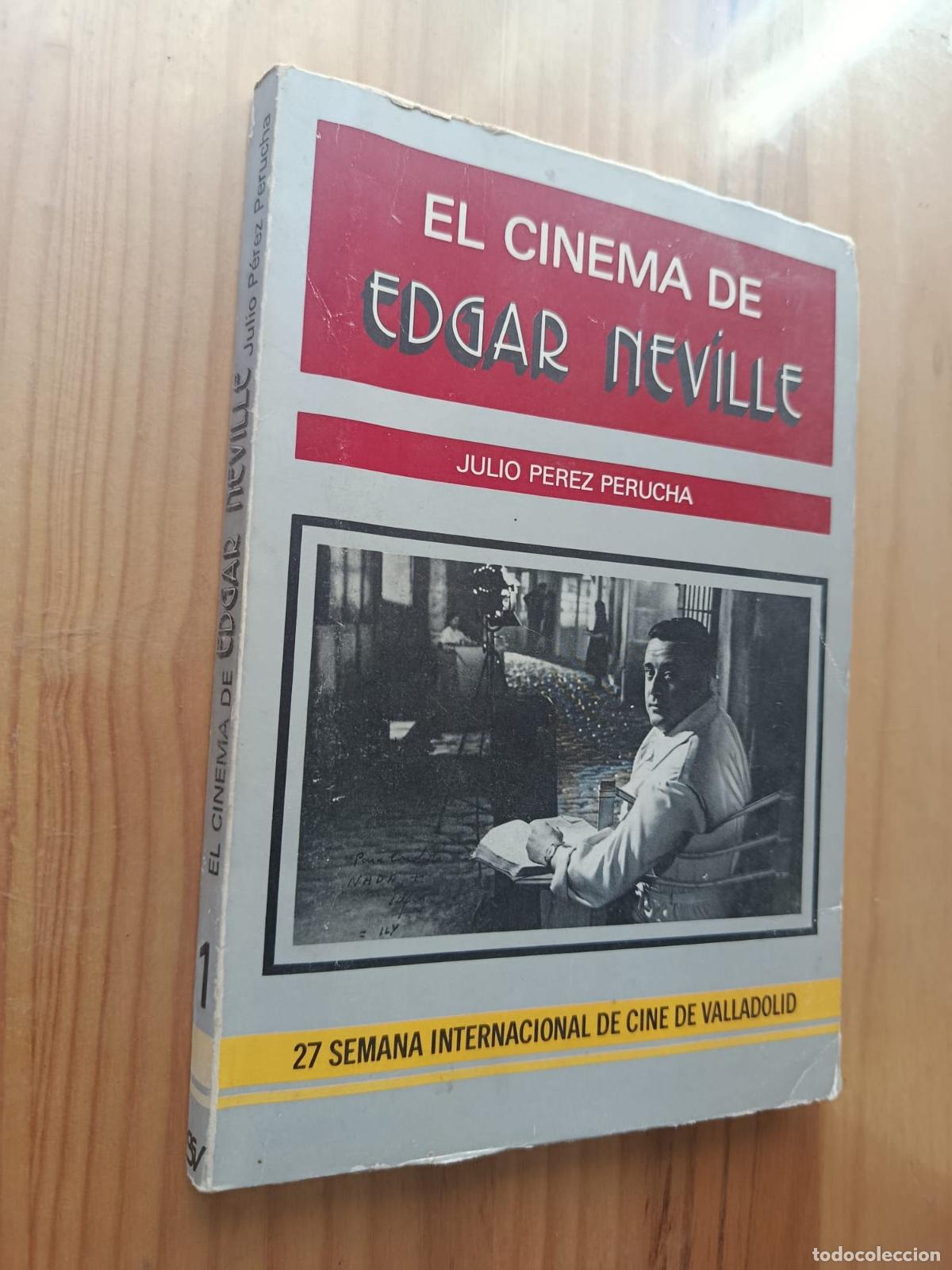 Libros: EL CINEMA EDGAR NEVILLE - JULIO PEREZ PERUCHA