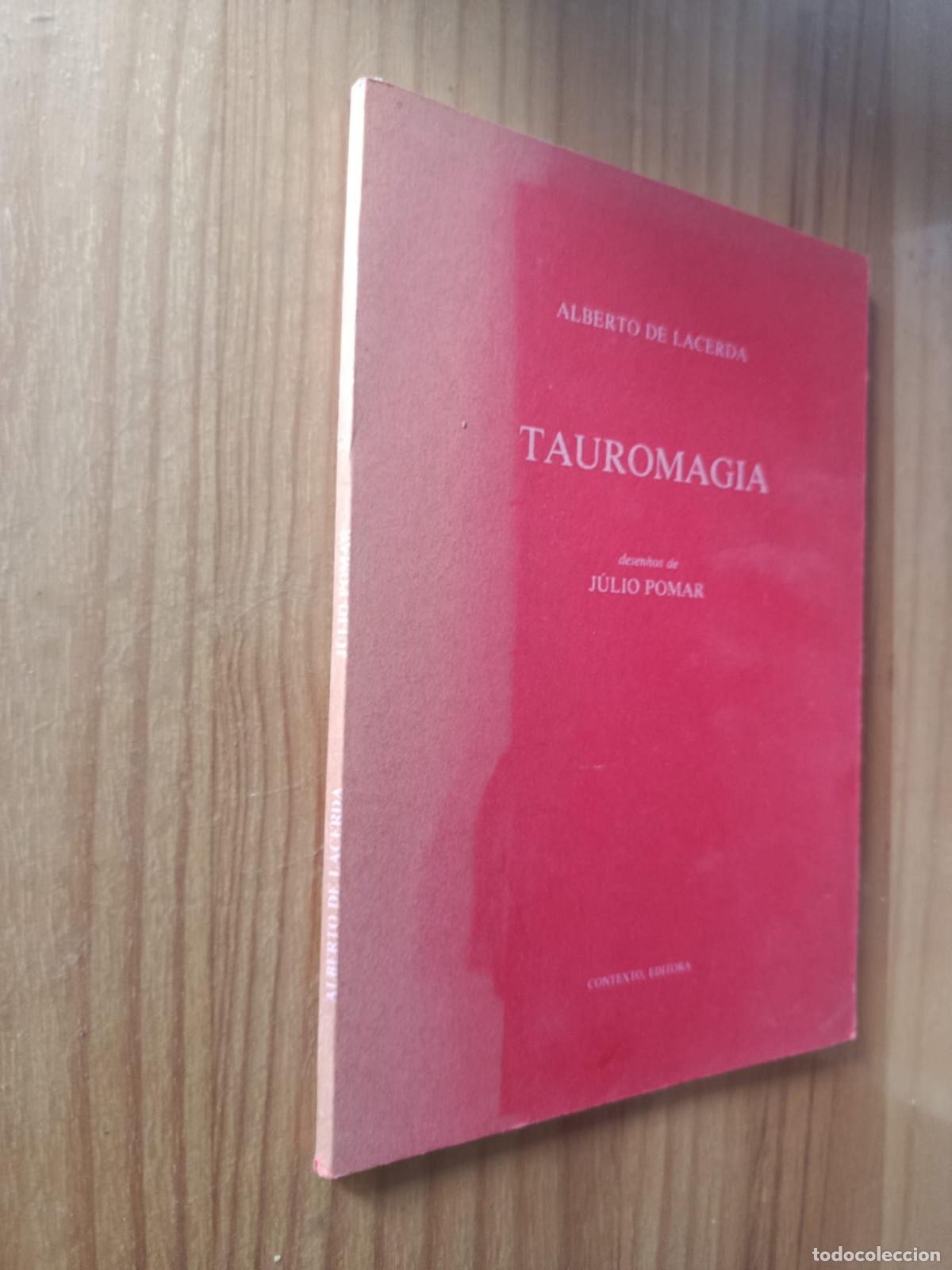Libros: TAUROMAGIAS - ALBERTO DE LACERDA