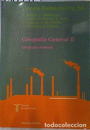Libros: Geograf&iacute;a general - Vicente Bielza de Ory; Juan Vil&aacute; Valent&iacute;