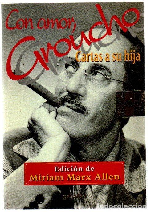 B&uuml;cher: Con amor, Groucho. Cartas a su hija - Marx Allen, Miriam (Ed.)
