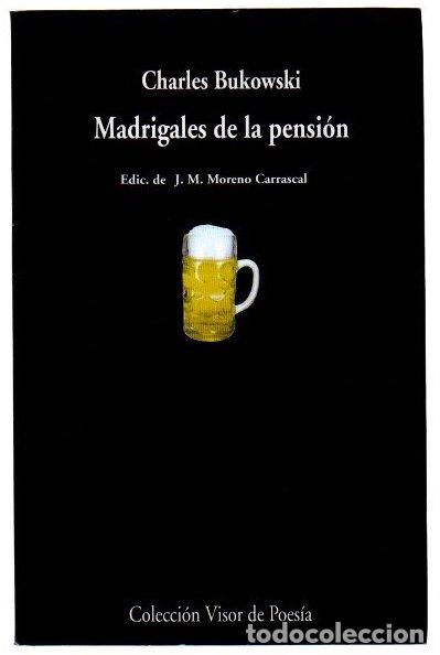 Libros: Madrigales de la pensi&oacute;n - Bukowski, Charles - Foto 1