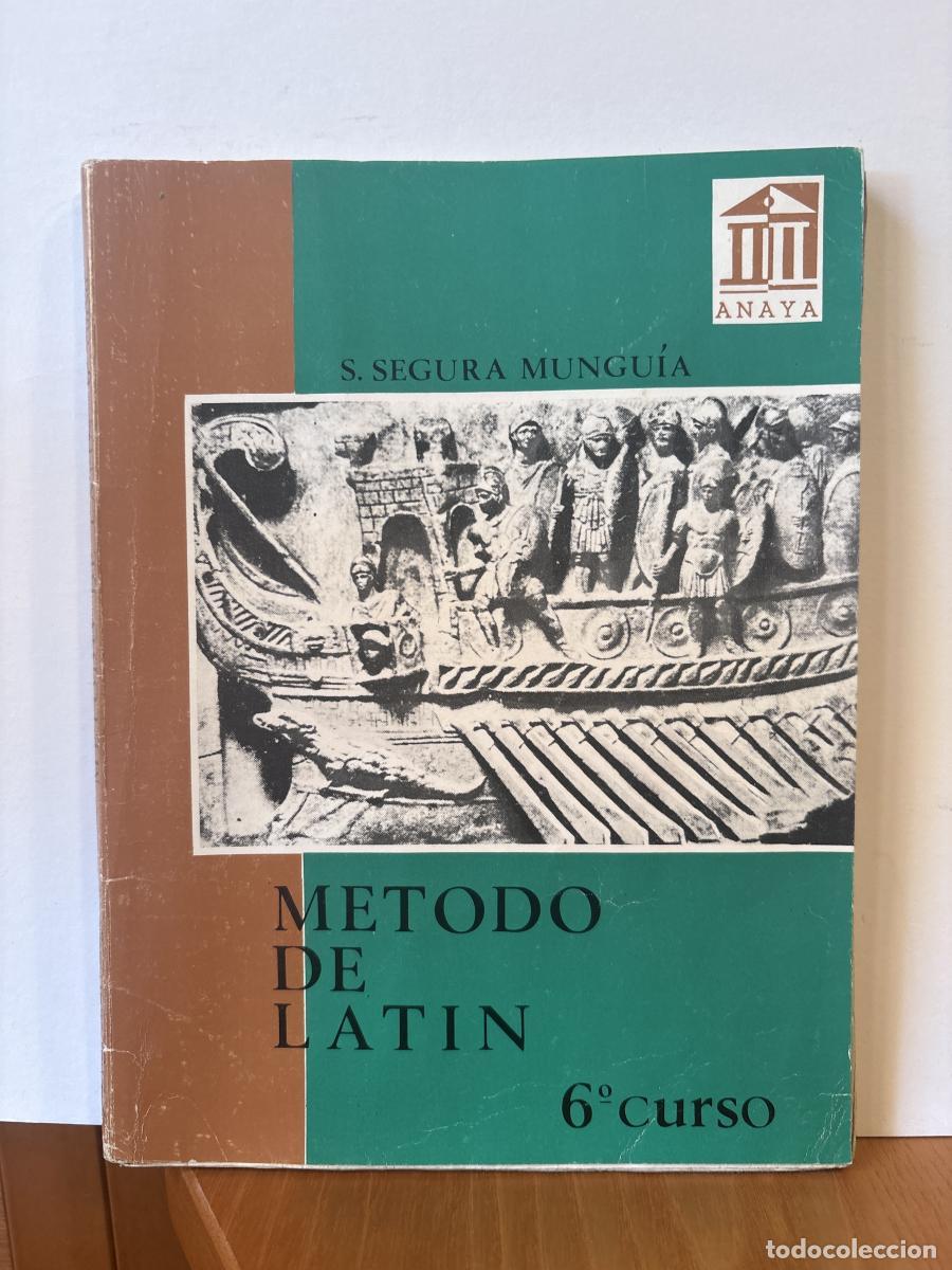 Livres: METODO DE LATIN 6&ordm; CURSO - SANTIAGO SEGURA MUNGU&Iacute;A TDK359