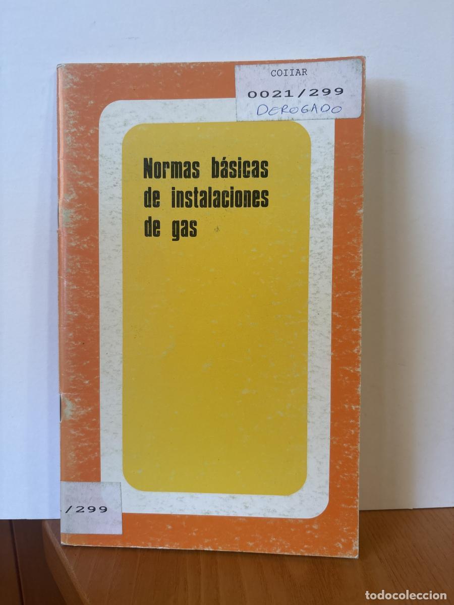 Livres: Normas b&aacute;sicas de instalaciones de gas. COLECCION REGLAMENTOS N&ordm;48 - TDK359