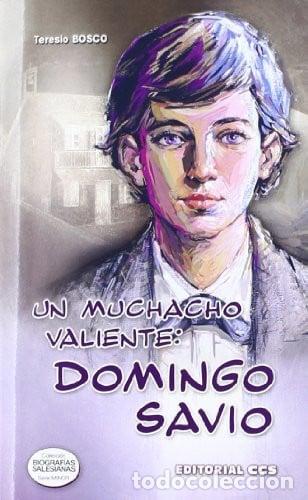 Libros: Un Muchacho Valiente, Domingo Savio