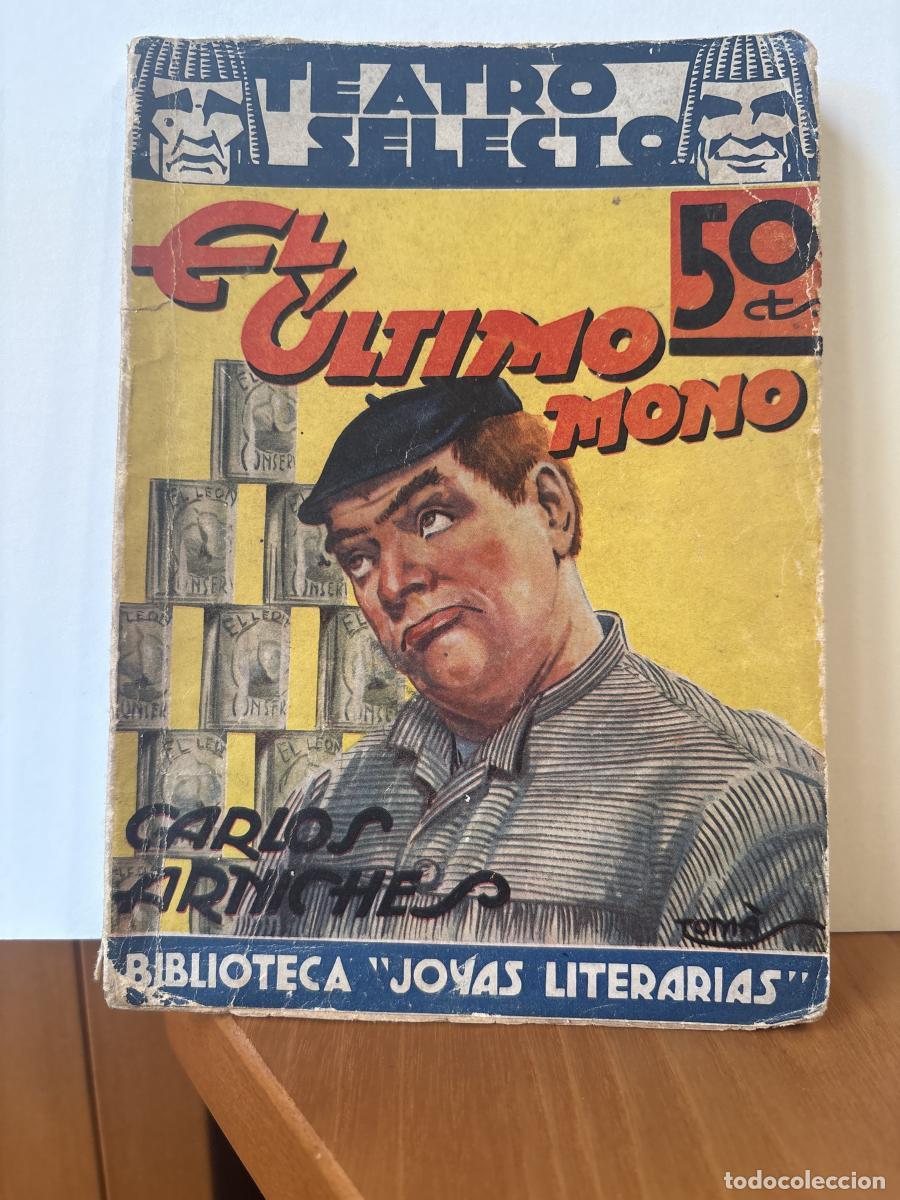 Libri di seconda mano: EL ULTIMO MONO O EL CHICO DE LA TIENDA. SAINETE EN 3 ACTOS EN PROSA. BIBLIOTECA JOYAS LITERARIAS N&ordm;2
