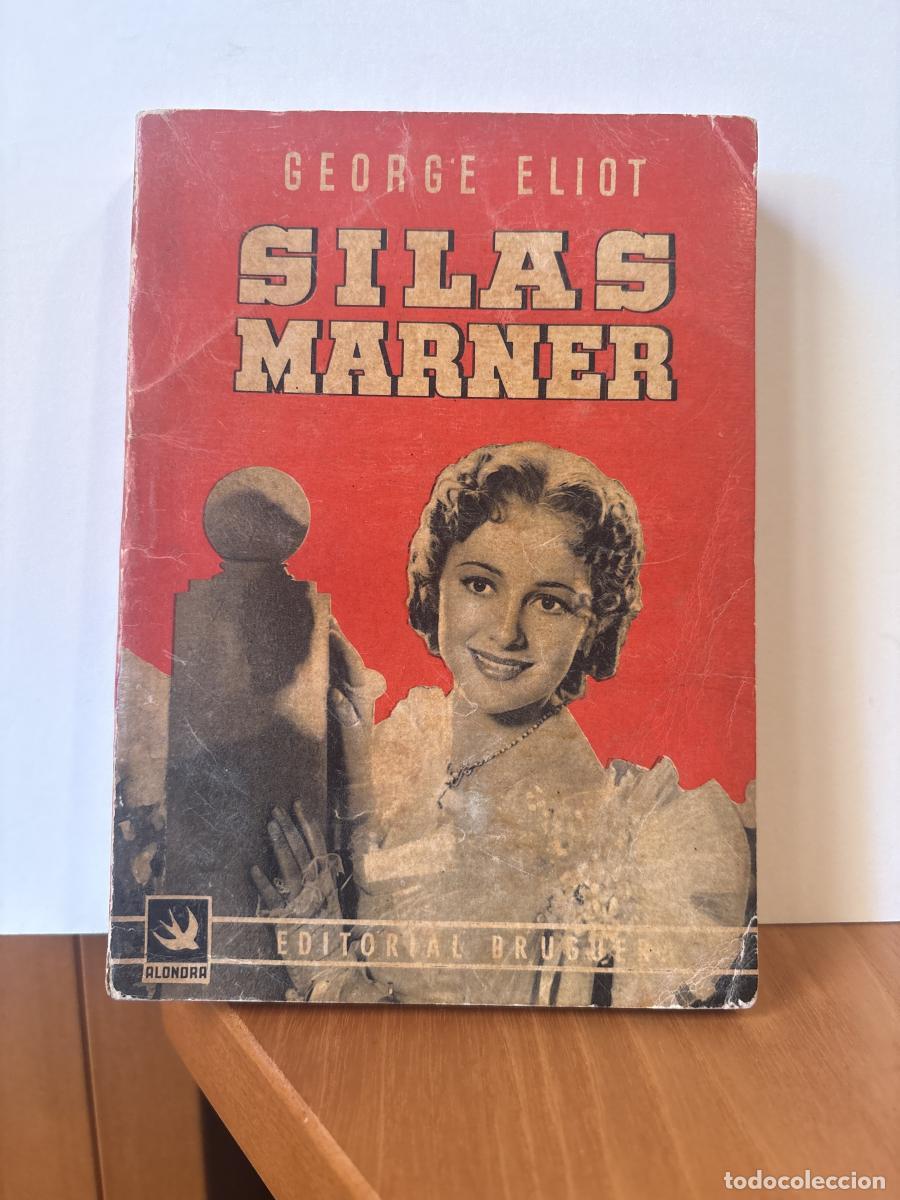 Libri di seconda mano: SILLAS MARNER - GEORGE ELIOT. TRADUCE JUAN RUIZ DE LARIOS TDK272