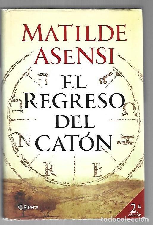 Libros: REGRESO DEL CATON - EL - ASENSI, MATILDE - Foto 1