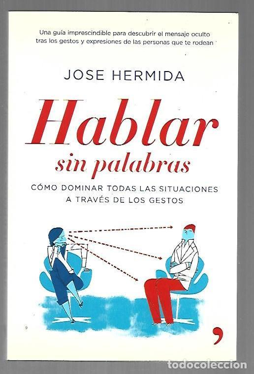 Libros: HABLAR SIN PALABRAS - HERMIDA, JOSE - Foto 1