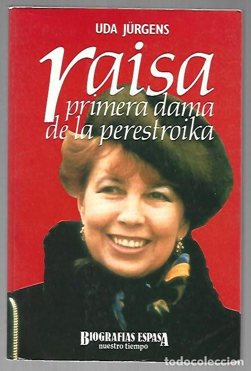B&uuml;cher: RAISA. PRIMERA DAMA DE LA PERESTROIKA - JURGENS, UDA